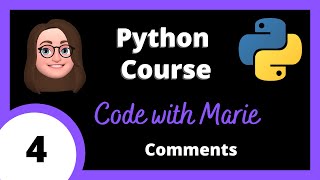 Python beginner course #4 - Comments