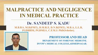 MALPRACTICE AND NEGLIGENCE IN MEDICAL PRACTICE | DR.SANDEEP KADU