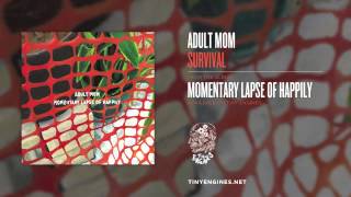 Adult Mom - Survival