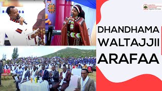 Dhandhama Waltajjii Arafaa.