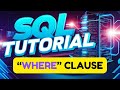 🔥 SQL Tutorial for Beginners: Learn WHERE Clause to Filter Data in MySQL (SQL Conditions Guide)