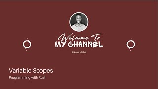 Programming with Rust - 13 Variable Scopes