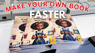 How To Print Your Own Book CHEAP and FAST!