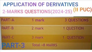 II PUC MATHEMATICS [APPLICATION OF DERIVATIVES,2-MARKS QUESTIONS(2024-25)||PART-3||].......