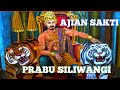 Kesaktian PRABU SILIWANGI Raja Pajajaran