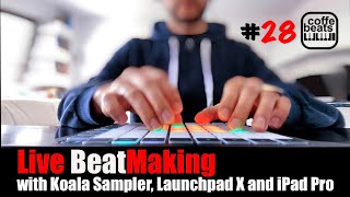 CoffeBeats #28 - Live Beatmaking with Novation Launchpad X