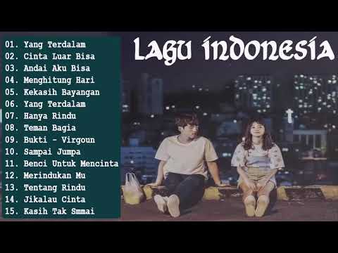 Koleksi 20 Lagu Pop Indonesia Terbaru 2020 Hits Pilihan Terbaik Enak