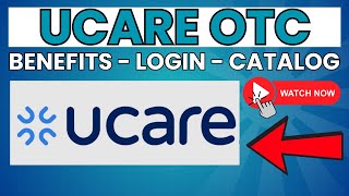 Ucare OTC: Benefits, Login, Catalog ⏬👇