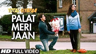 Total Siyapaa | Palat Meri Jaan | Full Video | Ali Zafar | Yami Gautam