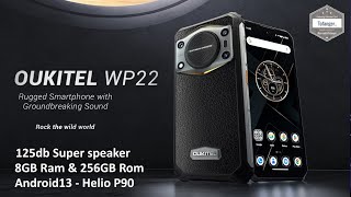 Oukitel WP22 Smartphone IP68 - 125db great speaker - Android13 - 8GB Ram \u0026 256GB Rom - Unboxing