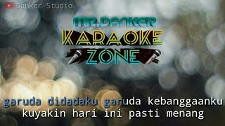Netral Garuda Di Dadaku Karaoke Version Tanpa Vokal