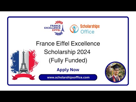 France Eiffel Excellence Scholarship Program 2023 | Fully Funded ...