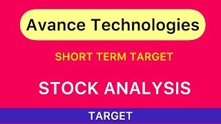 AVANCE TECHNOLOGIES SHARE ✅ AVANCE TECHNOLOGIES SHARE NEWS | AVANCE TECHNOLOGIES TARGET 23-8-24