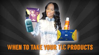 How to take TLC products [FOR BEST RESULTS] in 2021