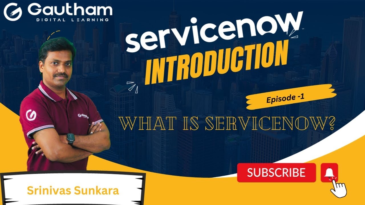 ServiceNow Introduction - Episode 1 | What Is ServiceNow | ServiceNow ...