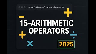 Bash Shell Scripting Tutorial 15 - Arithmetic Operators | Bash math for beginners