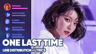 Girls' Generation - One Last Time (Line Distribution + Lyrics Color Coded) PATREON REQUESTED