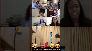 Zoom Meeting Gone Wrong