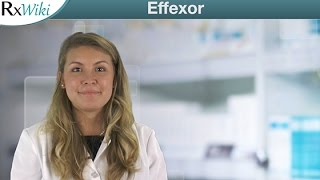 Effexor, For Major Depressive Disorder in Adults - Overview