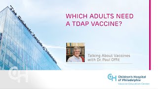 Which Adults Need a Tdap Vaccine?
