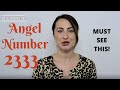 2333 ANGEL NUMBER - Must See This!