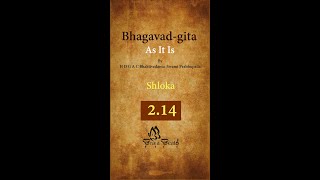 Bhagavad-gita 2.14#shorts