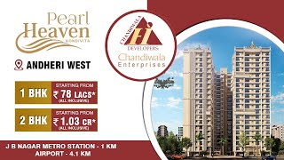 chandiwala Pearl Heaven Chandiwala Pride Andheri East Top Video