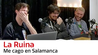 La Ruina - Me cago en Salamanca