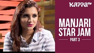 Manjari (playback singer) - Star Jam (Part 3) - Kappa TV