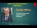 Guide Wires Dr Girish B Navasundi 24th July 2020