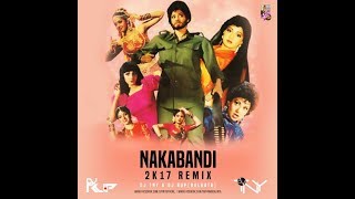 Nakabandi (2k17 Remix) - DJ TNY \u0026 DJ RUP KOLKATA (Full)