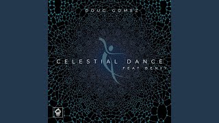 Celestial Dance (Original Mix)