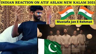 Indian Reaction On Atif Aslam New Kalam 2021| Mustafa Jan-e- Rehmat | Leopard Reacts