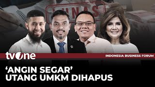 [FULL] 'Angin Segar', Utang UMKM Dihapus | IBF tvOne