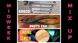 Easco Wrench Set- Proto 258 Pliers- Finding Center