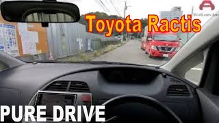 Toyota Ractis | Pure Drive