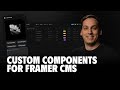 Framer Workshop: Build Custom Components with Framer CMS
