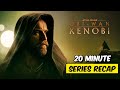 Obi-Wan Kenobi - Full Series in 20 Minutes | Fast Fan Recaps