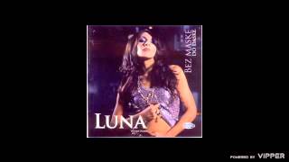 Luna - Šećeru - (Audio 2005)