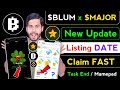 Blum New Update 🔥 Major New Update, major airdrop listing date, blum airdrop, major puzzle today