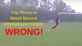 Flip throw in World Record attempt ends in DICASTER!