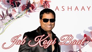Ashaay Manoo - Jab Koi Baat (2022 Bollywood Cover)