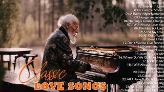 2 Hour Of Beautiful Classic Piano Love Songs -  Best Relaxing Music For Stress Relief, Study, Sleep