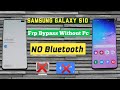 Samsung Galaxy S10/S10e Version 9 &10 /FRP Bypass Without PC/💯 work🔥