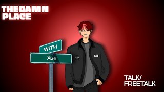 【THEDAMN PLACE/FREETALK】 Yudamnboy Ch. @xueorajamu