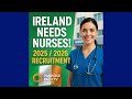🇮🇪 Ireland Hiring Nurses Worldwide — New Employers, Updated 2025 Recruitment & PR Pathway!