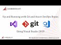Up and Running with Git and Visual Studio with Azure DevOps