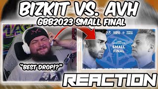 BEST FOR LAST?? | BizKit vs AVH | GBB 2023:WORLD LEAGUE | BOSS LOOPSTATION | Small Final (REACTION!)