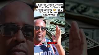 3 Secret Credit Unions That Don't Check ChexSystems 🤫 (550 Credit Score Approved!)