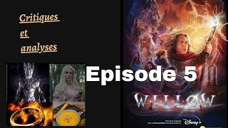 WILLOW (La serie) Critiques et analyses ; episode 5 ! Sauron tu manque ! #serie #disneyplus #willow